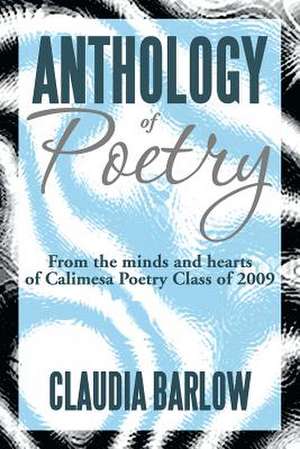 Anthology of Poetry de Claudia Barlow