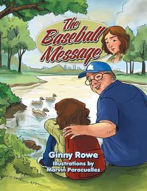 The Baseball Message de Ginny Rowe