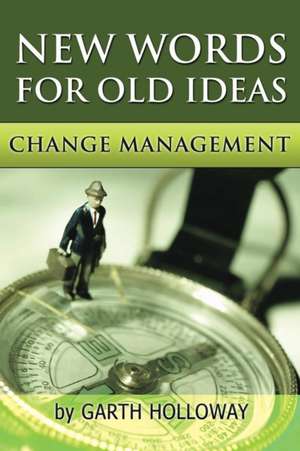 Change Management de Garth Holloway