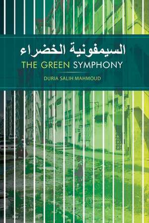 (The Green Symphony) de Duria Salih Mahmoud