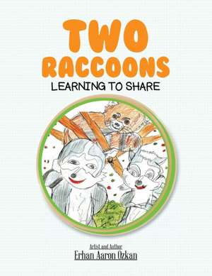 Two Raccoons Learning to Share de Erhan Aaron Ozkan