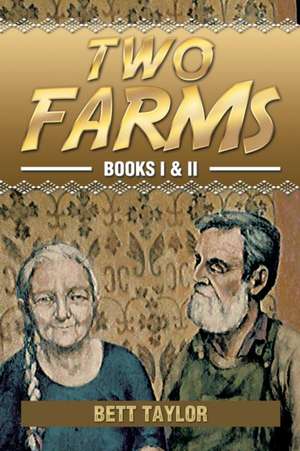 Two Farms de Bett Taylor