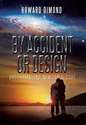 By Accident or Design de Howard Dimond