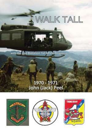 Walk Tall de John (Jack) Peel