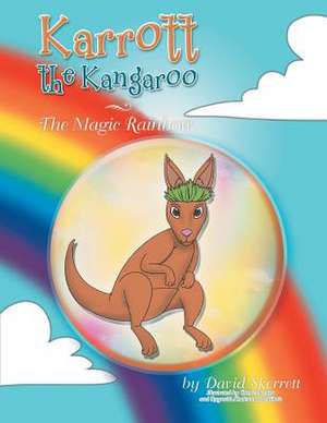 Karrott the Kangaroo de David Skerrett