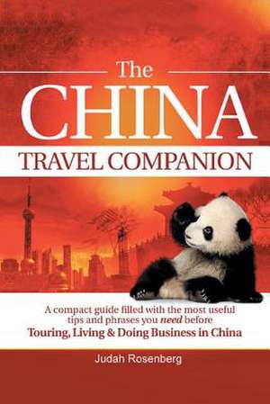 The China Travel Companion de Judah Rosenberg