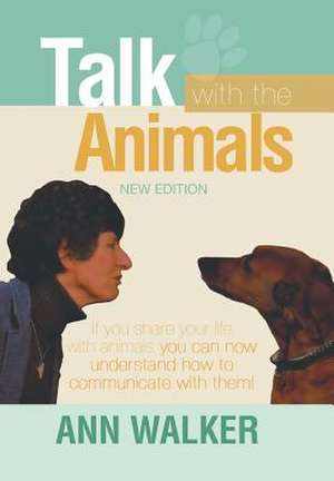 Talk With the Animals de Ann Walker