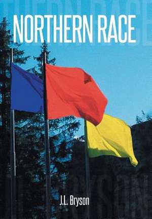 Northern Race de J. L. Bryson