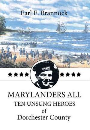 Marylanders All de Earl Brannock