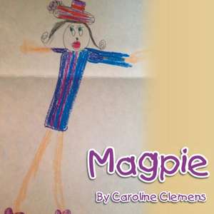 Magpie de Caroline Clemens