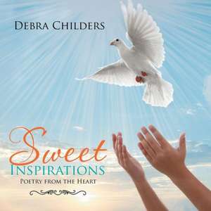 Sweet Inspirations de Debra Childers