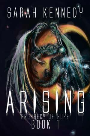 Arising de Sarah Kennedy