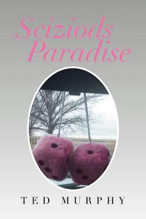 Sciziods Paradise de Ted Murphy