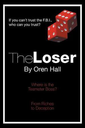 The Loser de Oren Hall