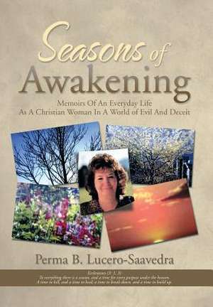 Seasons of Awakening de Perma B. Lucero-Saavedra