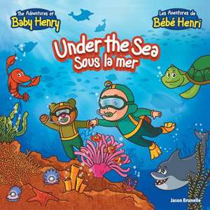 Under the Sea de Jason Brunelle