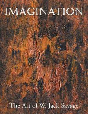 Imagination de W. Jack Savage