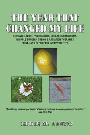 The Year That Changed My Life de Eddie M. Leung