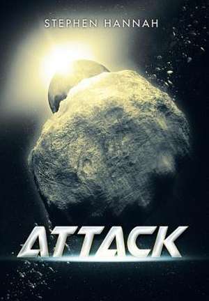 ATTACK de Stephen Hannah