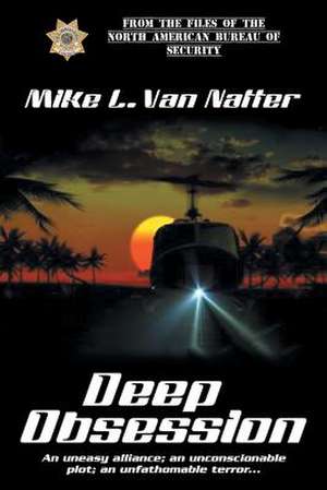 Deep Obsession de Mike L. van Natter