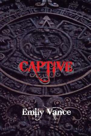 Captive de Emily Vance