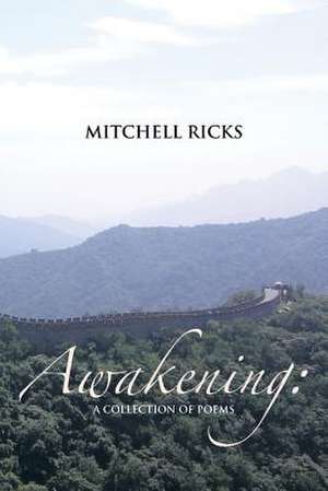 Awakening de Mitchell Ricks