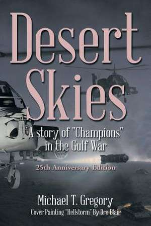 Desert Skies de Michael T. Gregory