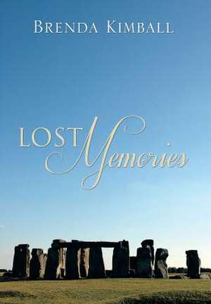 Lost Memories de Brenda Kimball