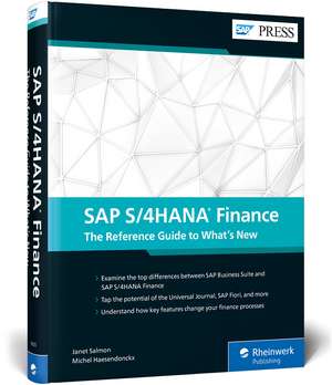 SAP S/4hana Finance: The Reference Guide to What's New de Janet Salmon