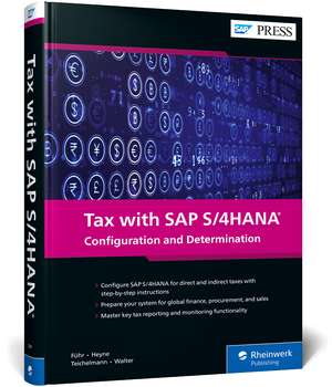 Tax with SAP S/4HANA de Michael Fuhr