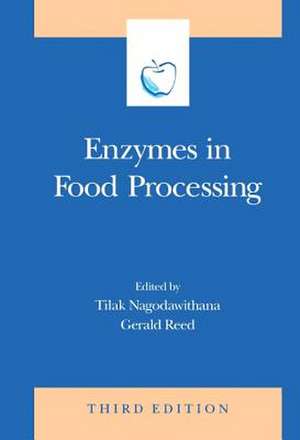 Enzymes in Food Processing de Tilak W. Nagodawithana