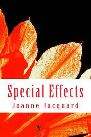 Special Effects de Joanne Jacquard