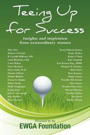 Teeing Up for Success de Ewga Foundation