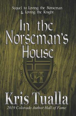 In the Norseman's House de Kris Tualla