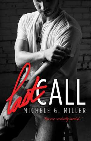 Last Call de Michele G. Miller