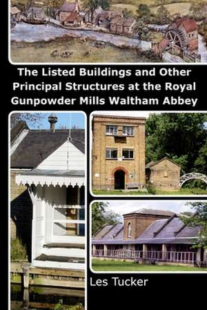 The Listed Buildings and Other Principal Structures at the Royal Gunpowder Mills Waltham Abbey: 100 Elegant Puzzles in Large Print de Les Tucker