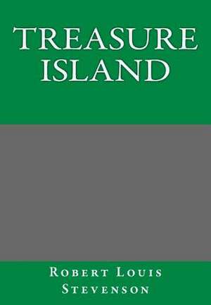 Treasure Island by Robert Louis Stevenson de Robert Louis Stevenson