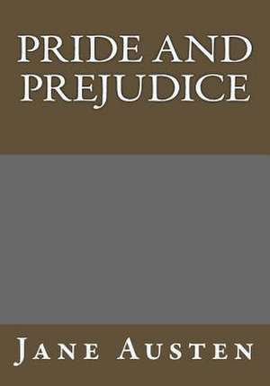 Pride and Prejudice by Jane Austen de Jane Austen