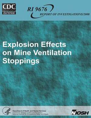 Explosion Effects on Mine Ventilation Stoppings de Department of Health and Human Services