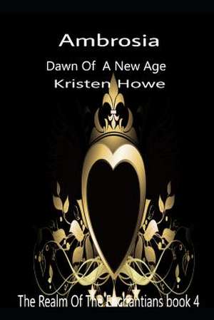 Ambrosia de Kristen Michelle Howe