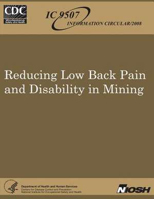 Reducing Low Back Pain and Disability in Mining de Department of Health and Human Services