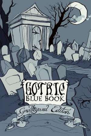 Gothic Blue Book III de Cynthia Pelayo