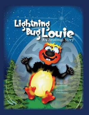 Lightning Bug Louie. de MR Mark F. Frazier