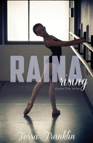 Raina Rising de Tessa Franklin