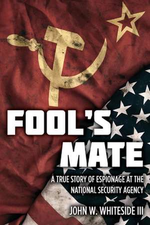 Fool's Mate de John W. III Whiteside