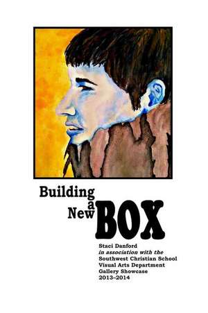 Building a New Box de Staci Danford