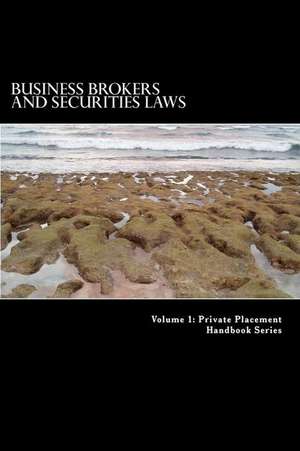 Business Brokers and Securities Laws de Douglas Slain