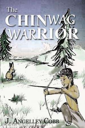 The Chinwag Warrior de J. Angelley Cobb