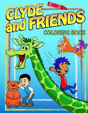 Clyde and Friends Coloring Book de Russ Towne