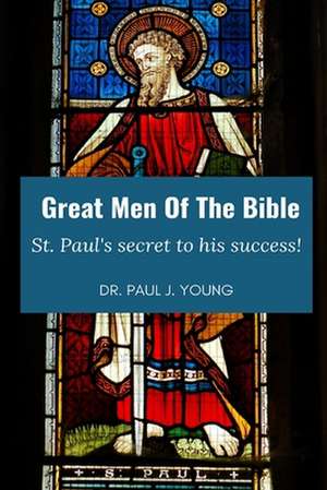 Great Men of the Bible de Paul Joseph Young